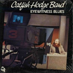 Catfish Hodge - Eyewitness Blues