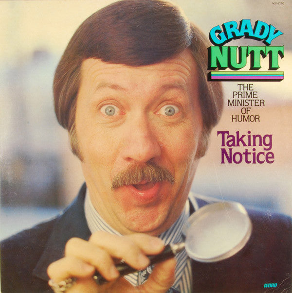 Taking Notice by Grady Nutt Record Selector