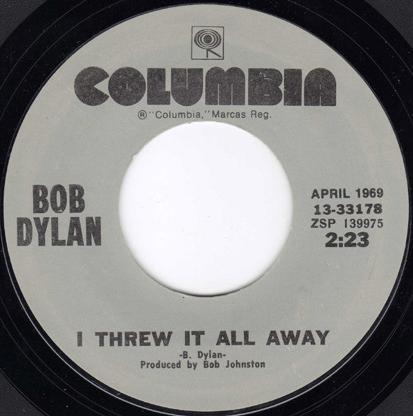Bob Dylan - Lay Lady Lay / I Threw It All Away