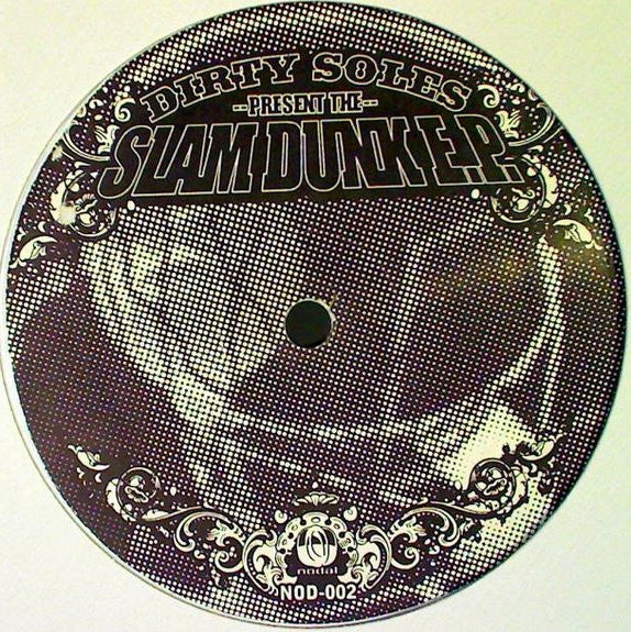 Dirty Sole - Present The Slam Dunk E.P.