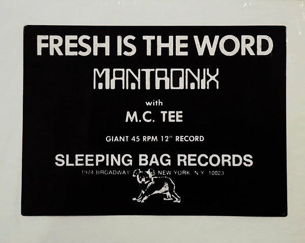 Mantronix With MC Tee - Fresh Is The Word
