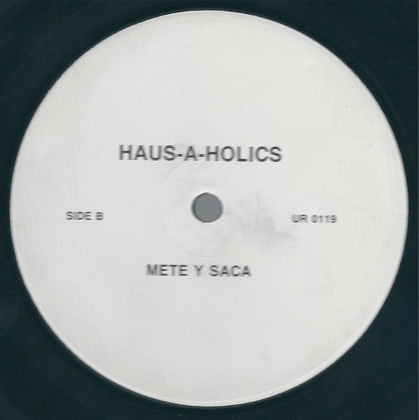 Haus-A-Holics - Mete Y Saca