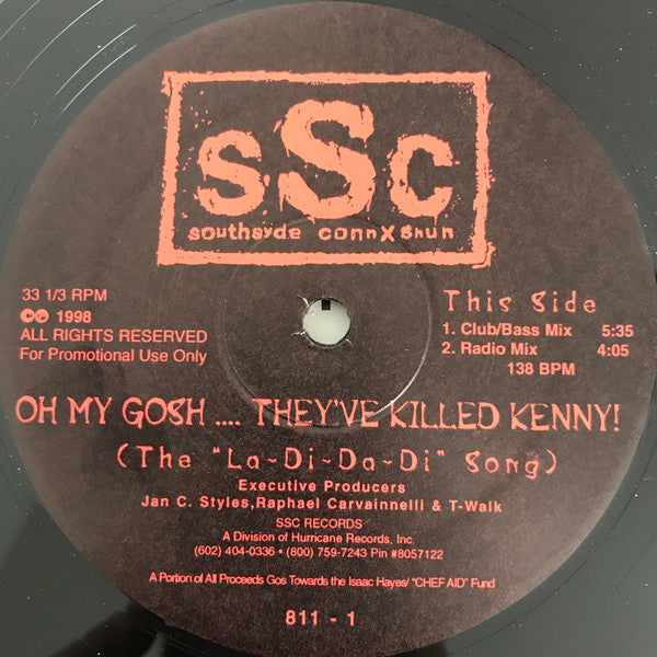 Oh My Gosh.... They've Killed Kenny (The "La ~ Di ~ Da ~ Di Song)