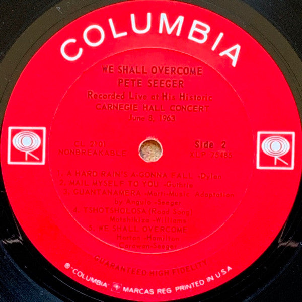 Pete Seeger - We Shall Overcome (Recorded Live At His Historic Carnegie Hall Concert June 8, 1963)
