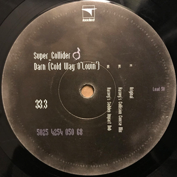 Super_Collider - Darn (Cold Way O' Lovin')