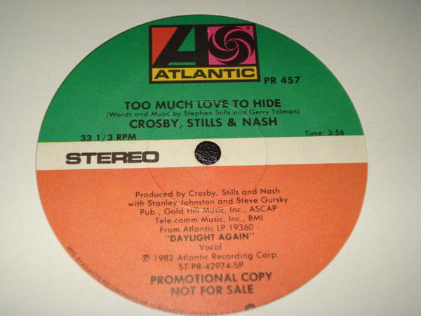 Crosby, Stills & Nash - Southern Cross / Too Much Love To Hide