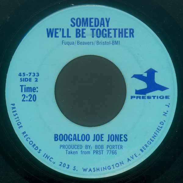 Ivan 'Boogaloo' Joe Jones - Right On / Someday We'll Be Together