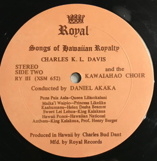 Charles K.L. Davis And Kawaiahao Church Choir, The - Songs Of Hawaiian Royalty