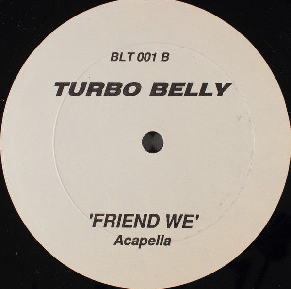 Turbo Belly - Friend We