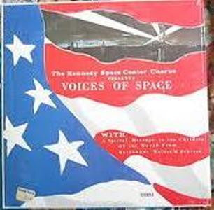 Kennedy Space Center Chorus With Walter M. Schirra Jr. - Voices Of Space