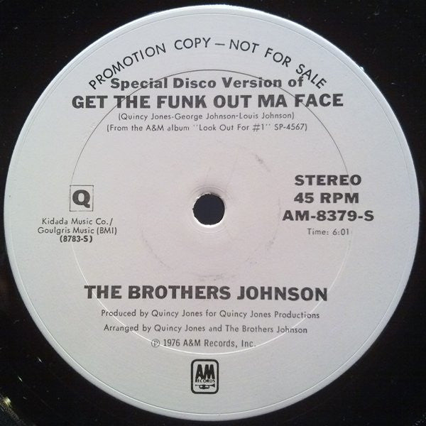 Brothers Johnson - Get The Funk Out Ma Face