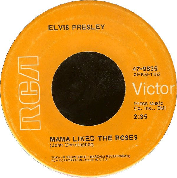 The Wonder Of You / Mama Liked The Roses