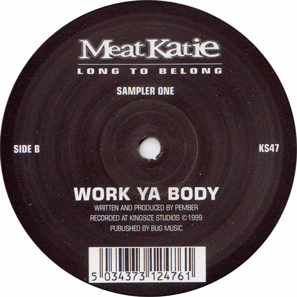 Meat Katie - Long To Belong (Sampler One)