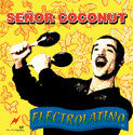 Señor Coconut - Electrolatino
