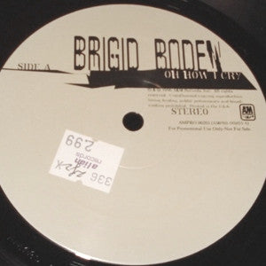 Brigid Boden - Oh How I Cry