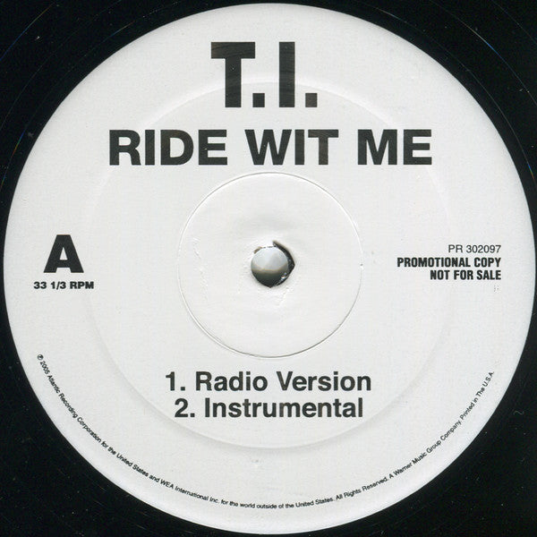 T.I. - Ride Wit Me