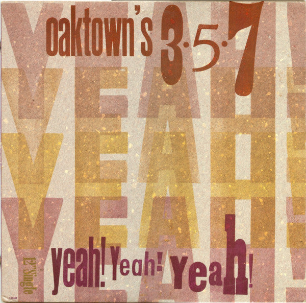 Oaktown's 3-5-7 - Yeah, Yeah, Yeah