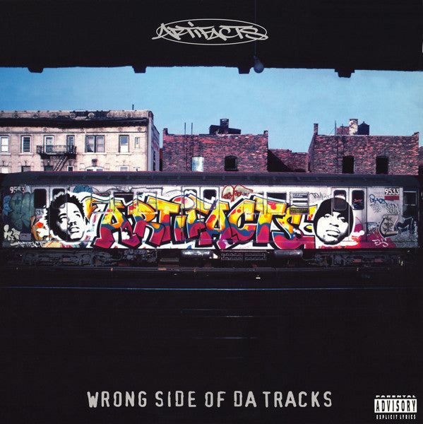 Artifacts - Wrong Side Of Da Tracks