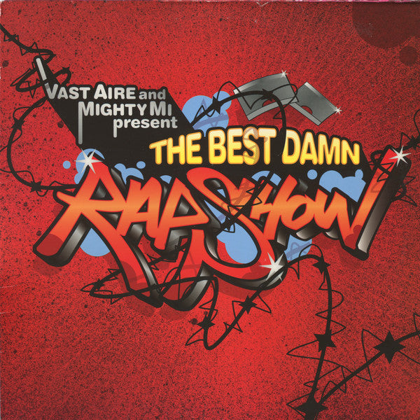 Vast Aire - The Best Damn Rap Show