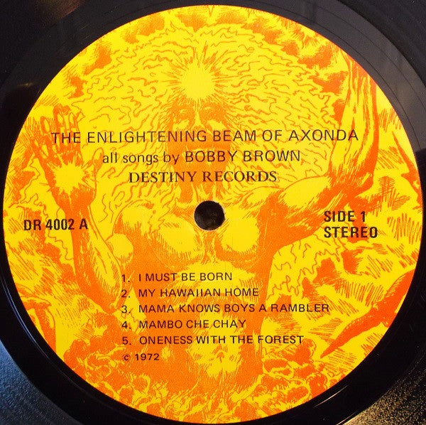 Bobby Brown (4) - The Enlightening Beam Of Axonda