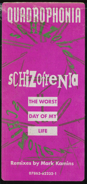 Schizofrenia - The Worst Day Of My Life