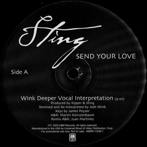 Sting - Send Your Love (Remixes By Josh Wink And Minge Binge)