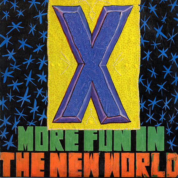 X (5) - More Fun In The New World