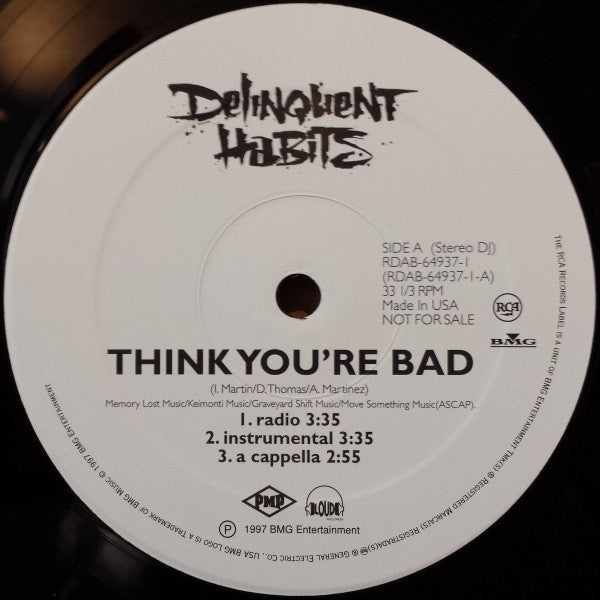 Delinquent Habits - Think You're Bad / This Is L.A.
