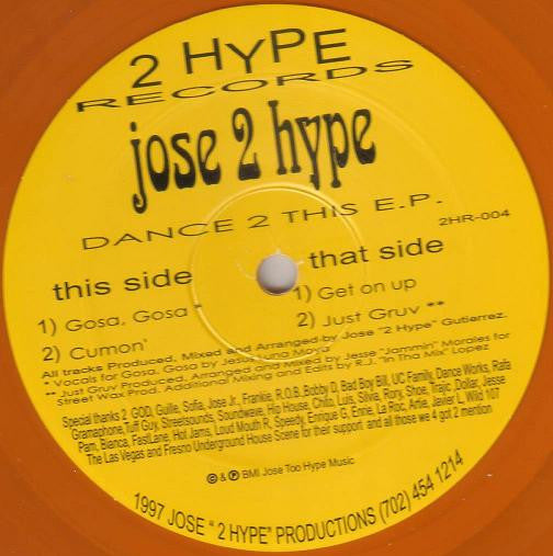 Jose 2 Hype - Dance To This E.P.