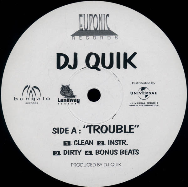 DJ Quik - Trouble / Everyday