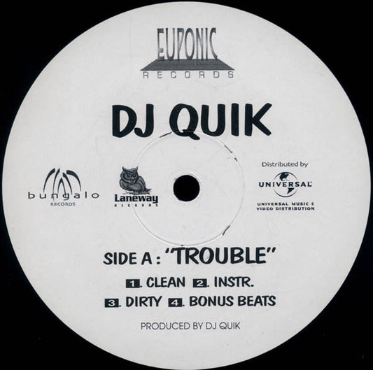 DJ Quik - Trouble / Everyday