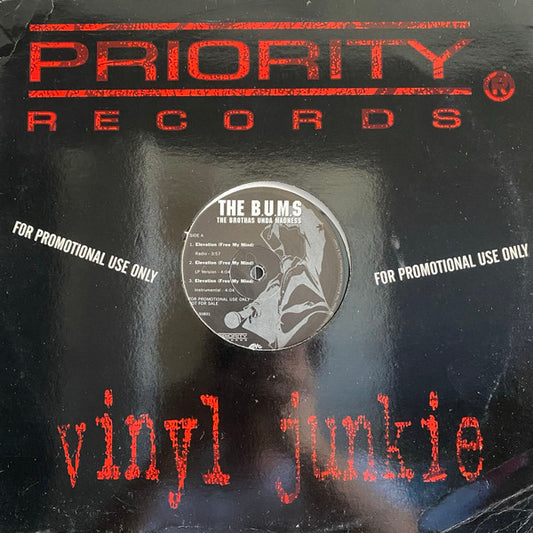 The B.U.M.S. (Brothas Unda Madness) - Elevation (Free My Mind) / 6 Figures And Up