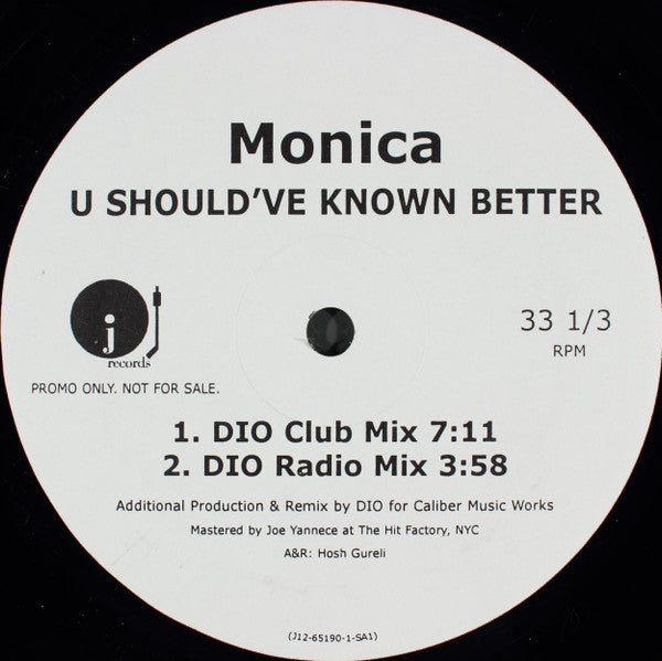 Monica - U Should've Known Better