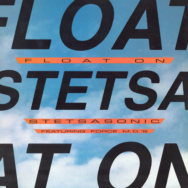 Stetsasonic - Float On
