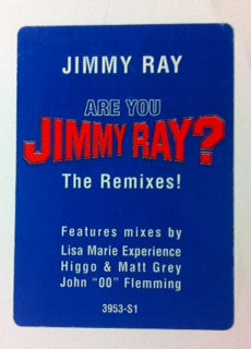 Are You Jimmy Ray? (The Remixes!)