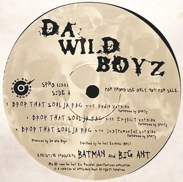 Da Wild Boyz - Drop That Soulja Rag / Click Click