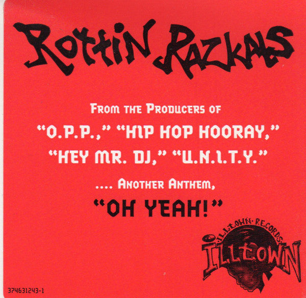 Rottin Razkals - Oh Yeah
