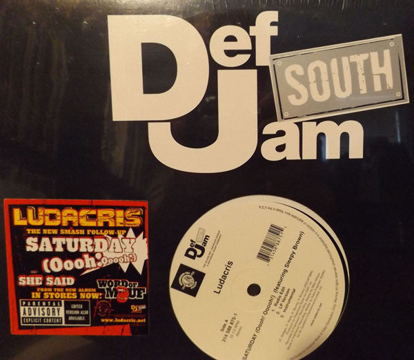 Ludacris - Saturday (Oooh! Ooooh!) / She Said