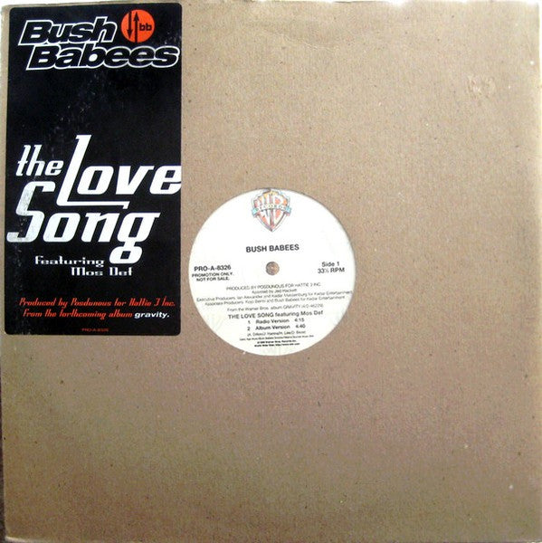 Da Bush Babees - The Love Song