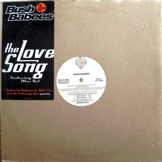 Da Bush Babees - The Love Song