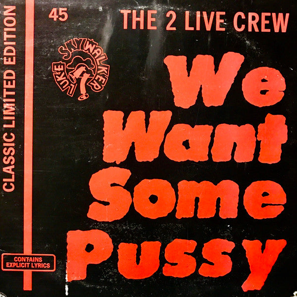 We Want Some Pussy