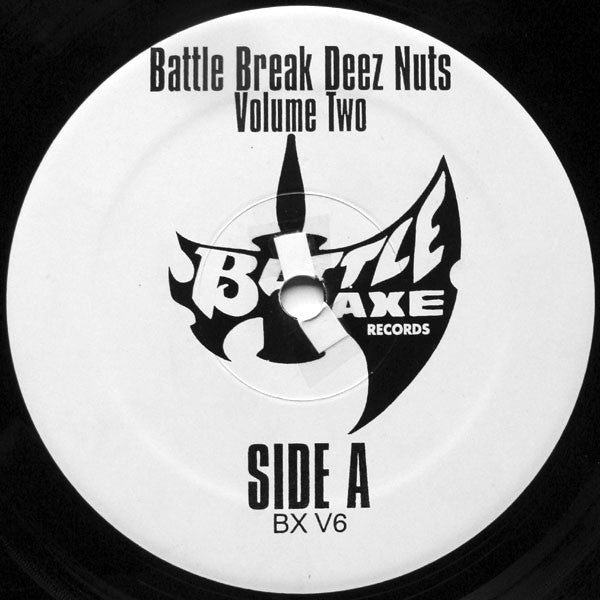 Battle Break Deez Nuts Volume Two