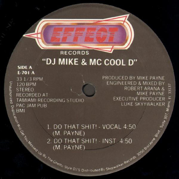 DJ Mike & MC Cool D - Do That Shit!