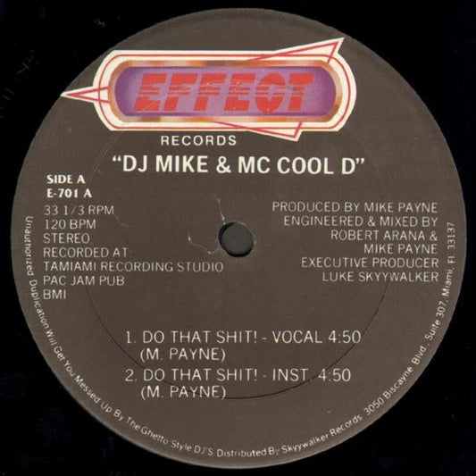 DJ Mike & MC Cool D - Do That Shit!