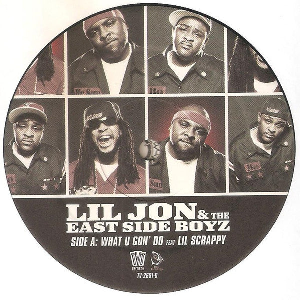 Lil' Jon & The East Side Boyz - What U Gon' Do / Roll Call