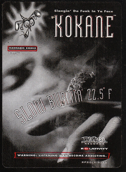 Kokane - Slow Burnin' 22.5° F