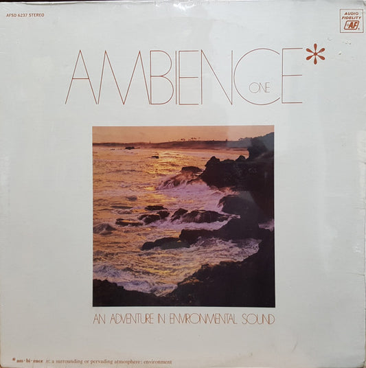 Ambience One (An Adventure In Enviromental Sound)