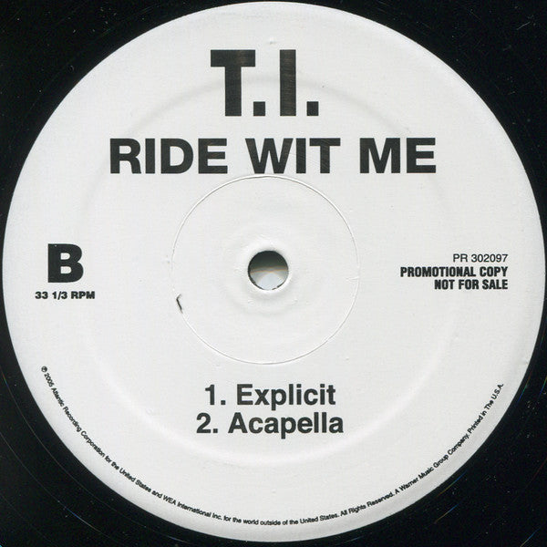 T.I. - Ride Wit Me