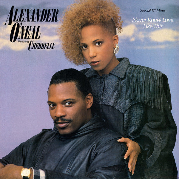 Alexander O'Neal - Never Knew Love Like This (Special 12" Mixes)