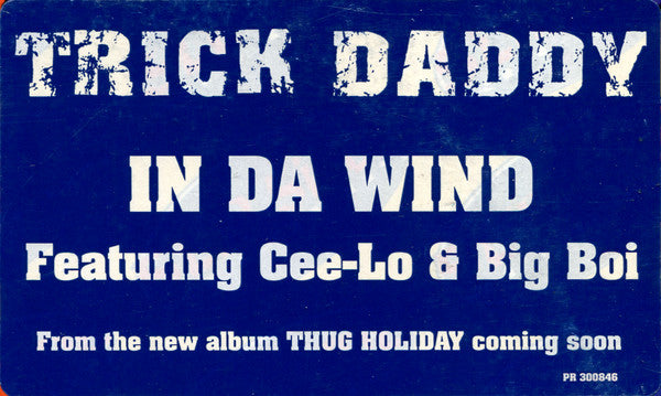 Trick Daddy - In Da Wind